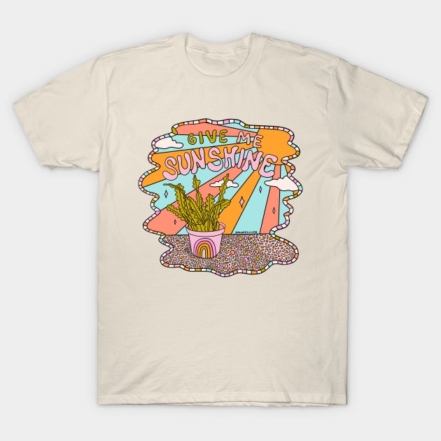 Give Me Sunshine T-Shirt by Doodle by Meg